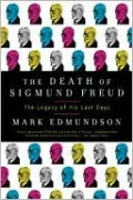 Death of Sigmund Freud: The Legacy of His Last Days