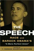 Speech: Race and Barack Obama's A More Perfect Union