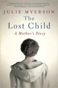 The Lost Child: A Mother's Story