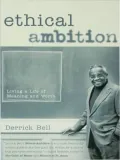 Ethical Ambition: Living A Life of Meaning and Worth