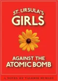 St. Ursula's Girls against the Atomic Bomb