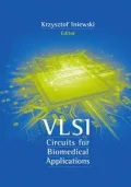VLSI Circuit Design for Biomedical Applications by Kris Iniewski — book cover