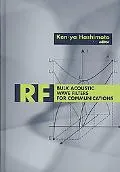 RF Bulk Acoustic Wave Filters for Communications