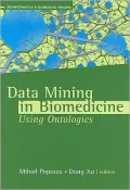 Data Mining in Biomedicine Using Ontologies
