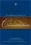 The Heritage Guide to the Constitution