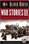 War Stories III: The Heroes Who Defeated Hitler