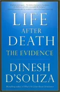 Life After Death: The Evidence