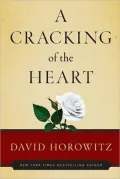 A Cracking of the Heart