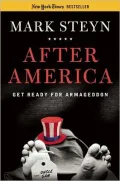 After America: Get Ready for Armageddon
