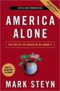 America Alone: The End of the World as We Know It
