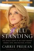 Still Standing: The Untold Story of My Fight Against Gossip, Hate, and Political Attacks