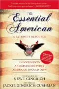 The Essential American: 25 Documents and Speeches Every American Should Own
