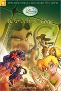 Tinker Bell to the Rescue (Disney Fairies Graphic Novel Series #4)