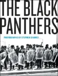 Stephen Shames : The Black Panthers