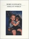 Robin Schwartz: Amelia's World
