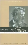 Essential Muir: A Selection of John Muir's Best Writings
