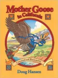 Mother Goose in California