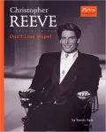 Christopher Reeve: Don't Lose Hope! (LIBRARY EDITION)