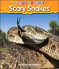 Scary Snakes (LIBRARY EDITION)