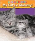 My Cat's a Mommy!