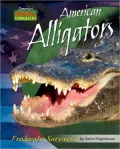 American Alligators: Freshwater Survivors