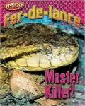 Fer-de-Lance: Master Killer!