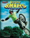 Daring BMXers
