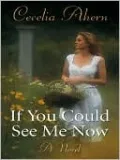 If You Could See Me Now