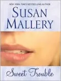Sweet Trouble (Bakery Sisters Series #3)