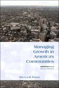 Managing Growth in America's Communities: Second Edition