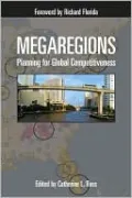 Megaregions: Planning for Global Competitiveness