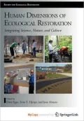 Human Dimensions of Ecological Restoration: Integrating Science, Nature, and Culture
