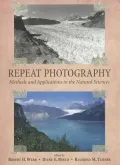 Repeat Photography: Methods and Applications in the Natural Sciences