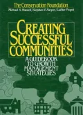 Creating Successful Communities: A Guidebook To Growth Management Strategies