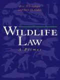 Wildlife Law: A Primer