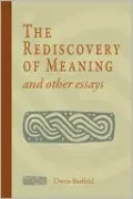 The Rediscovery Of Meaning And Other Essays