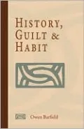 History, Guilt And Habit