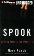Spook: Science Tackles the Afterlife