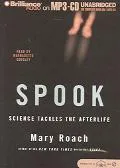 Spook Science Tackles the Afterlife