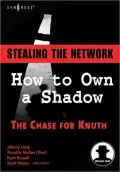 Stealing the Network: How to Own a Shadow
