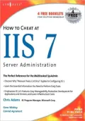 How To Cheat At Iis 7 Server Administration