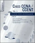 Cisco CCNA/CCENT Exam 640-802, 640-822, 640-816 Preparation Kit: With Cisco Router Simulations
