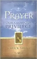 Prayer: Our Glorious Privilege