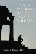 Hindu Wisdom for All God's Children