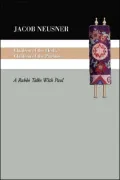 Children of the Flesh, Children of the Promise: A Rabbi Talks with Paul