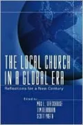 The Local Church in a Global Era: Reflections for a New Century