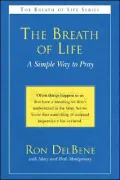 The Breath of Life: A Simple Way to Pray
