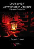 Counseling in Communications Disorders: A Wellness Perspective