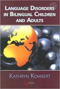 Language Disorders in Bilingual Children and Adults