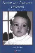 Autism and Asperger Syndrome: Busting the Myths